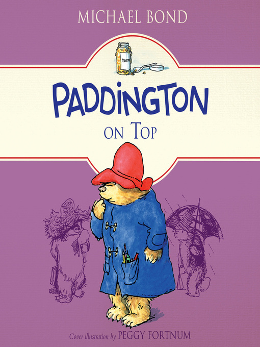 Title details for Paddington on Top by Michael Bond - Available